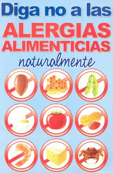 DIGA NO A LAS ALERGIAS ALIMENTICIAS NATURALMENTE