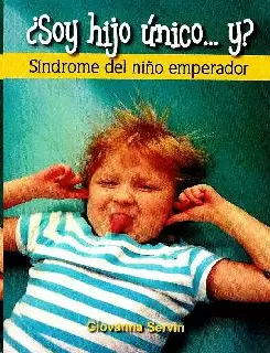 SOY HIJO UNICO...Y