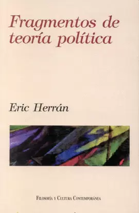 FRAGMENTOS DE TEORIA POLITICA