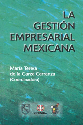 GESTION EMPRESARIAL MEXICANA, LA