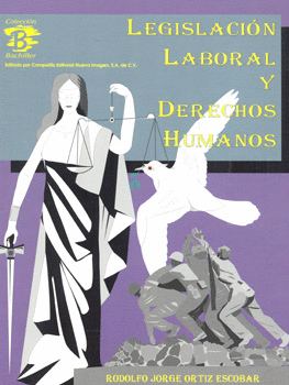 LEGISLACION LABORAL Y DERECHOS HUMANOS