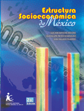 ESTRUCTURA SOCIOECONOMICA DE MEXICO (IE)
