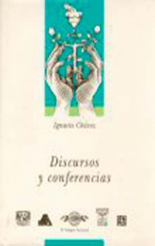 OBRAS, 3. DISCURSOS Y CONFERENCIAS