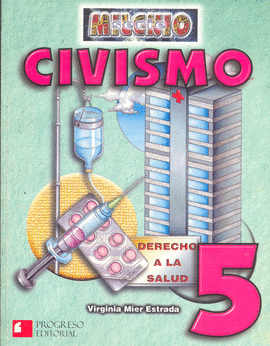 CIVISMO 5 PRIMARIA SERIE MILENIO. VIRGINIA MIER ESTRADA. 9789706412973