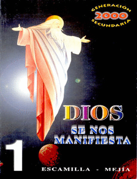 DIOS SE NOS MANIFIESTA 1