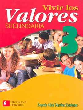 VIVIR LOS VALORES 3 SECUNDARIA