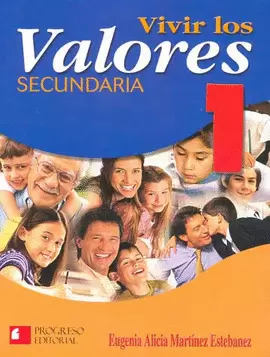 VIVIR LOS VALORES 1 SECUNDARIA
