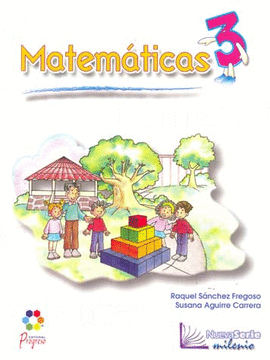 MATEMATICAS 3  PRIMARIA SERIE NUEVO MILENIO