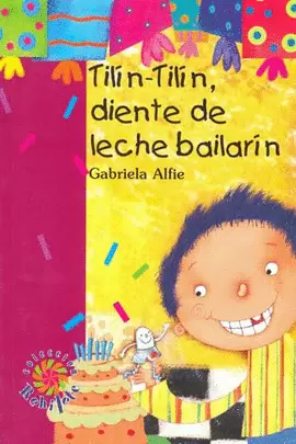 TILIN TILIN DIENTE DE LECHE BAILARIN