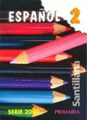 ESPAÑOL 2 PRIMARIA SERIE 2000