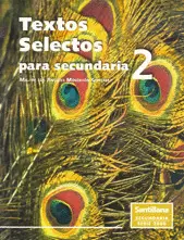 TEXTOS SELECTOS PARA SECUNDARIA 2