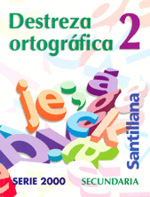 DESTREZA ORTOGRAFICA 2 SERIE 2000