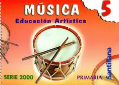 MUSICA 5 PRIMARIA SERIE 2000