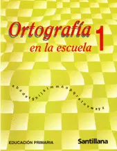 ORTOGRAFIA EN LA ESCUELA 1