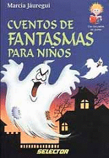 CUENTOS DE FANTASMAS PARA NIÑOS