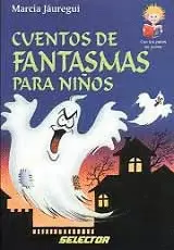 CUENTOS DE FANTASMAS PARA NIÑOS