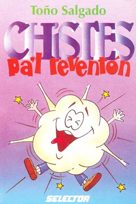 CHISTES PA´L REVENTON