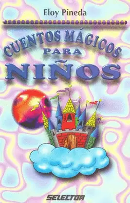 CUENTOS MAGICOS PARA NIÑOS