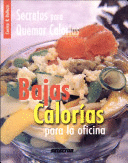 BAJAS CALORIAS PARA LA OFICINA