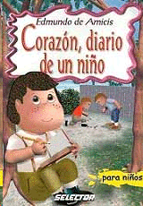 CORAZON, DIARIO DE UN NIÑO PARA NIÑOS