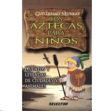 AZTECAS PARA NIÑOS