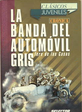 BANDA DEL AUTOMOVIL GRIS C/JUVENILES, LA