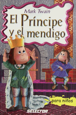 PRINCIPE Y EL MENDIGO PARA NIÑOS, EL