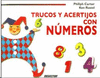 TRUCOS Y ACERTIJOS CON NUMEROS