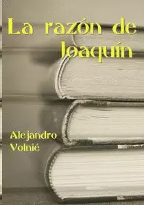 LA RAZON DE JOAQUIN