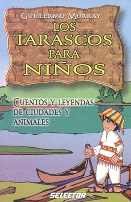 TARASCOS PARA NIÑOS, LOS