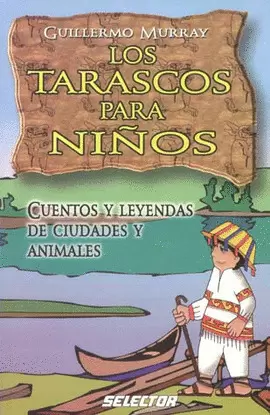 TARASCOS PARA NIÑOS, LOS