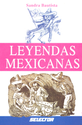 LEYENDAS MEXICANAS