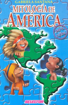 MITOLOGIA DE AMERICA PARA NIÑOS