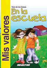 MIS VALORES EN LA ESCUELA