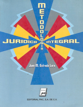 METODOLOGIA JURIDICA INTEGRAL