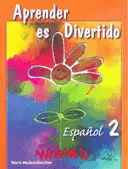 APRENDER ES DIVERTIDO ESPAÑOL 2 MILENIO
