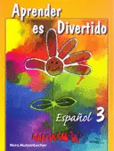 APRENDER ES DIVERTIDO ESPAÑOL 3 MILENIO