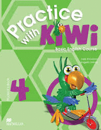 PRACTICE WITH KIWI STUDENT´S BOOK 4