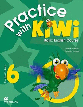 PRACTICE WITH KIWI STUDENT´S BOOK 6