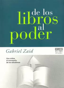 DE LOS LIBROS AL PODER