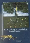 TRABAJOS PERDIDOS, LOS