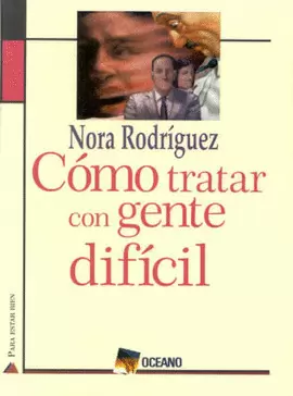 COMO TRATAR CON GENTE DIFICIL