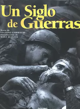 UN SIGLO DE GUERRAS