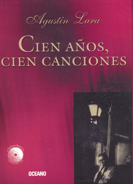CIEN AÑOS CIEN CANCIONES
