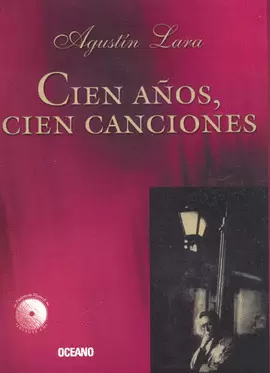 CIEN AÑOS CIEN CANCIONES