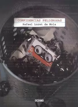 CONFIDENCIAS PELIGROSAS