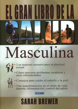 GRAN LIBRO DE LA SALUD MASCULINA, EL