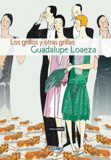 GRILLOS Y OTRAS GRILLAS, LOS