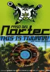 PASO DEL NORTEC. THIS IS TIJUANA