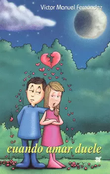 CUANDO AMAR DUELE